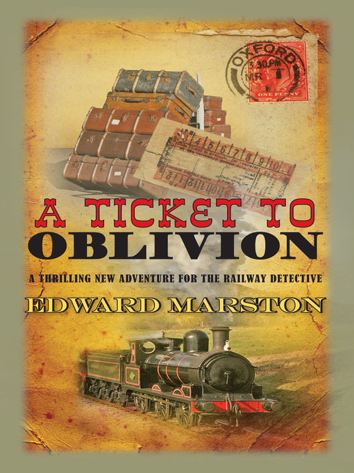 Title details for A Ticket to Oblivion by Edward Marston - Available